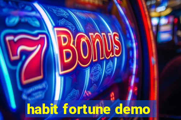 habit fortune demo